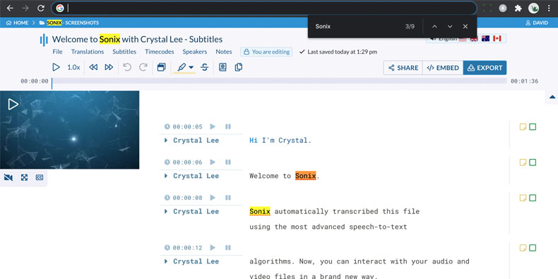 Schnelles Auffinden von Schlüsselwörtern und Phrasen in Ihrem Transkript Verwenden Sie die Suchfunktion Ihres Browsers, um bestimmte Wörter und Sätze in Ihrem Transkript zu finden