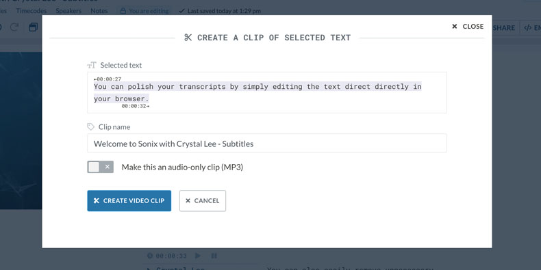 Teilen Sie die Momente, die wichtig sind, mit ein paar Klicks Erstellen Sie schnell Clips Ihrer Medien, indem Sie den Text in Ihrem Transkript hervorheben.
